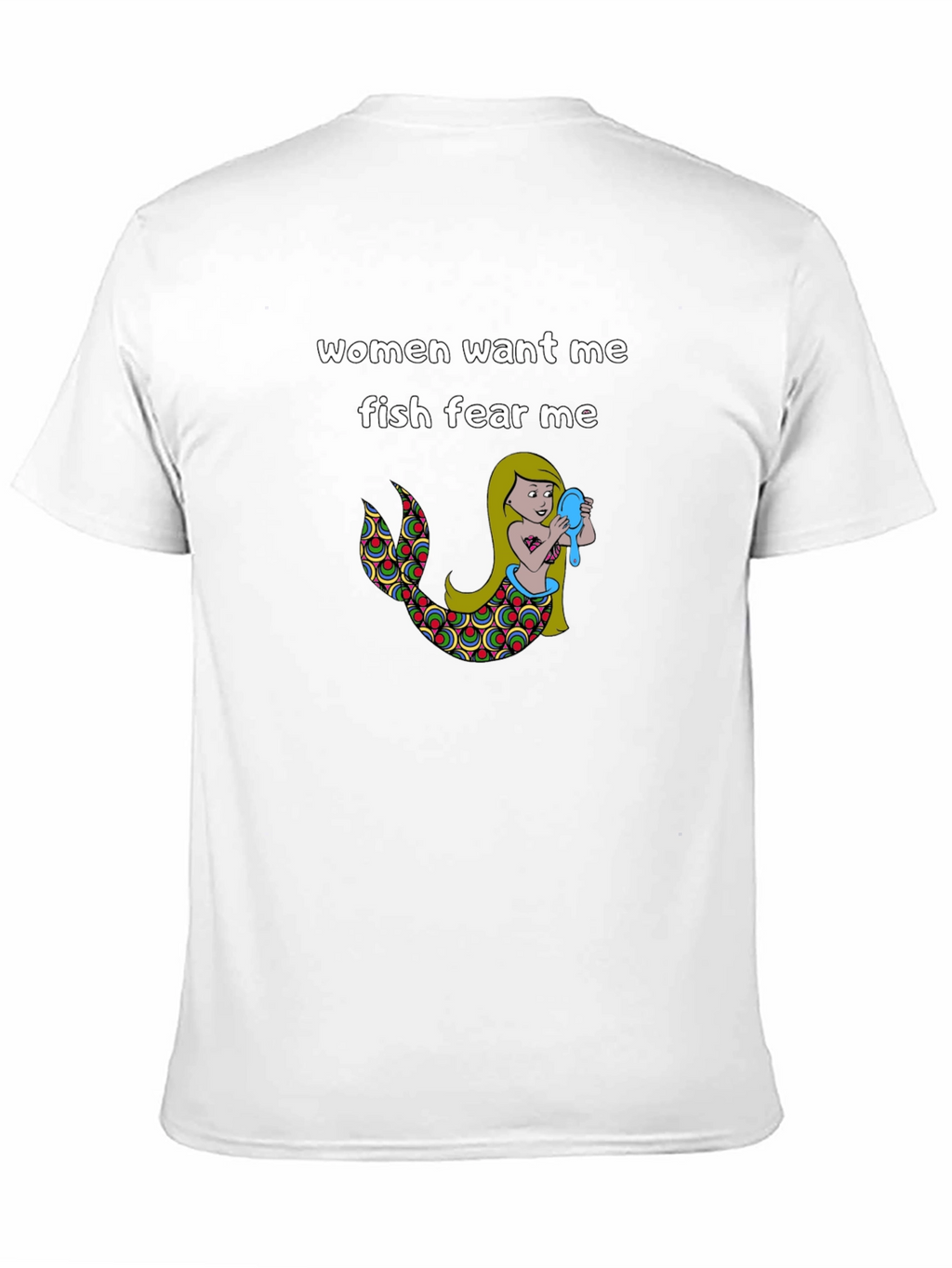 Women Want Me Fish Fear Me Graphic Tee