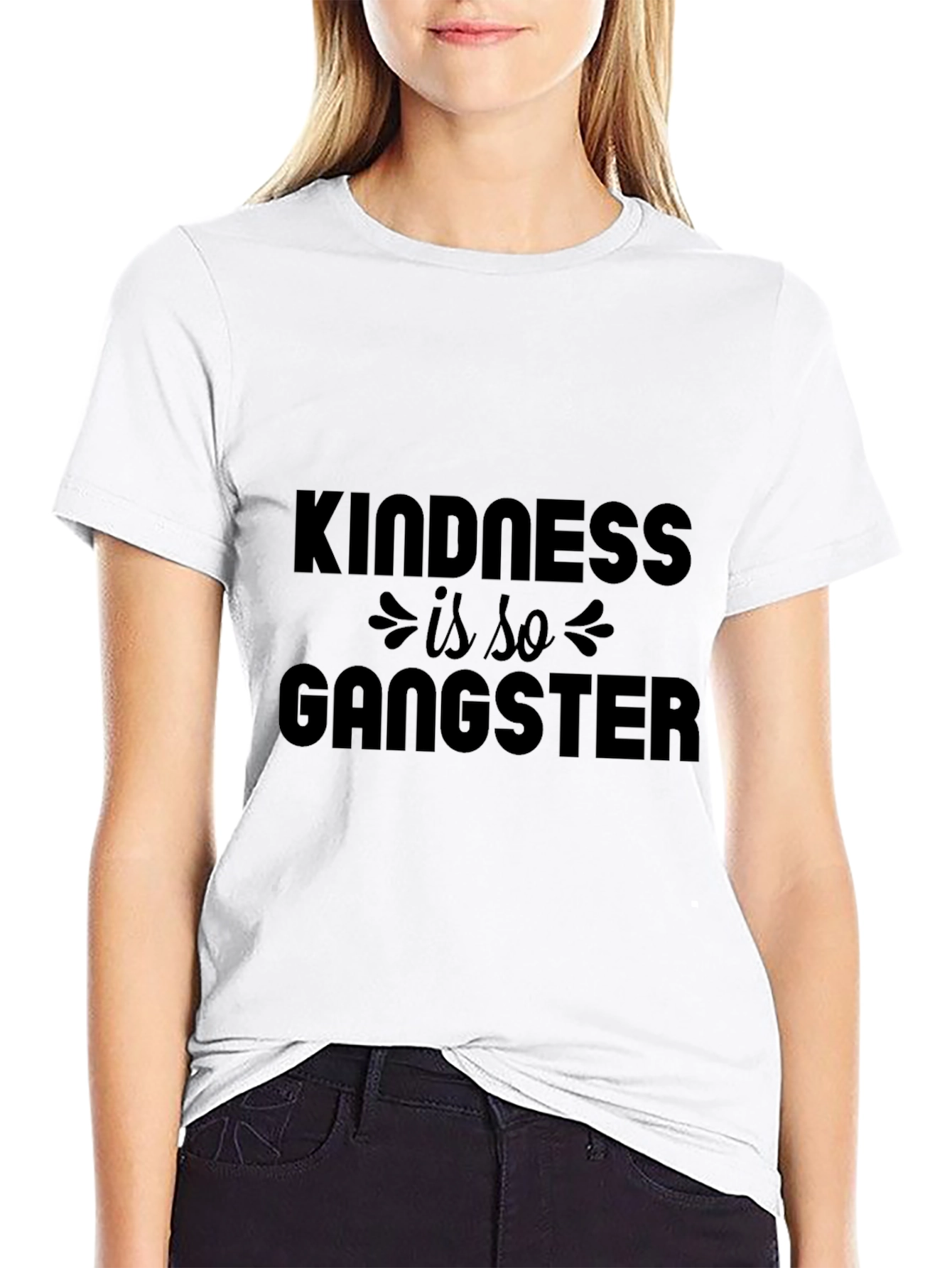 Kindness Is So Gangster - Graphic T-Shirt