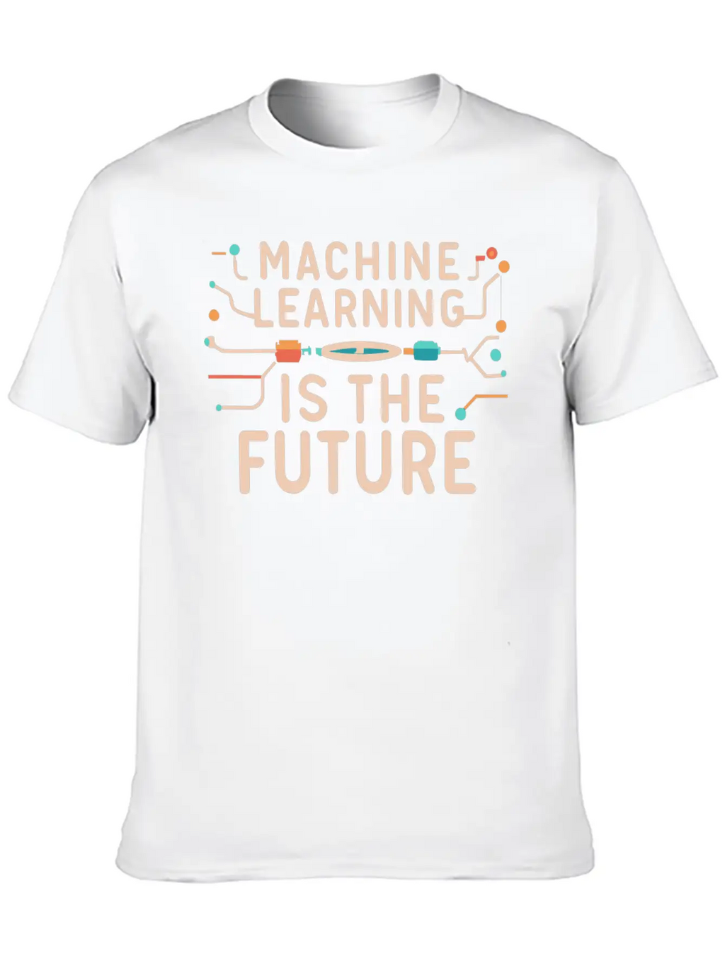 Machine Learning Is The Future Unisex Short Sleeve Soft Cotton T-Shirt – Casual Everyday Wear