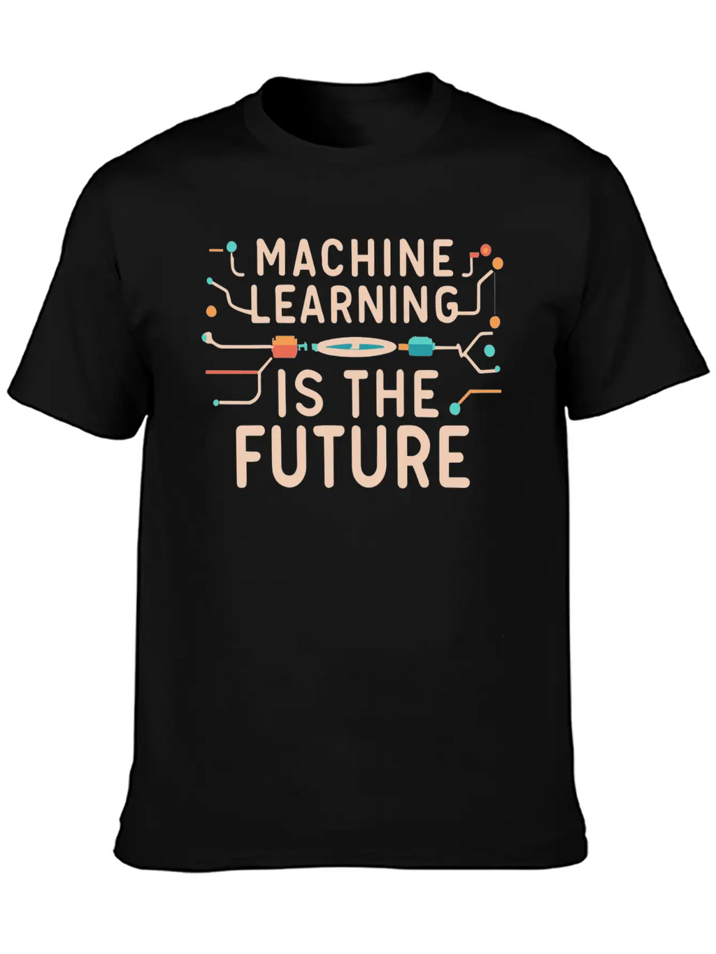 Machine Learning Is The Future Unisex Short Sleeve Soft Cotton T-Shirt – Casual Everyday Wear