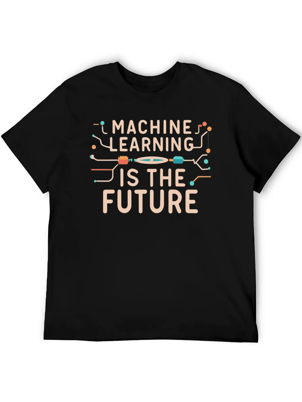 Machine Learning Is The Future Unisex Short Sleeve Soft Cotton T-Shirt – Casual Everyday Wear