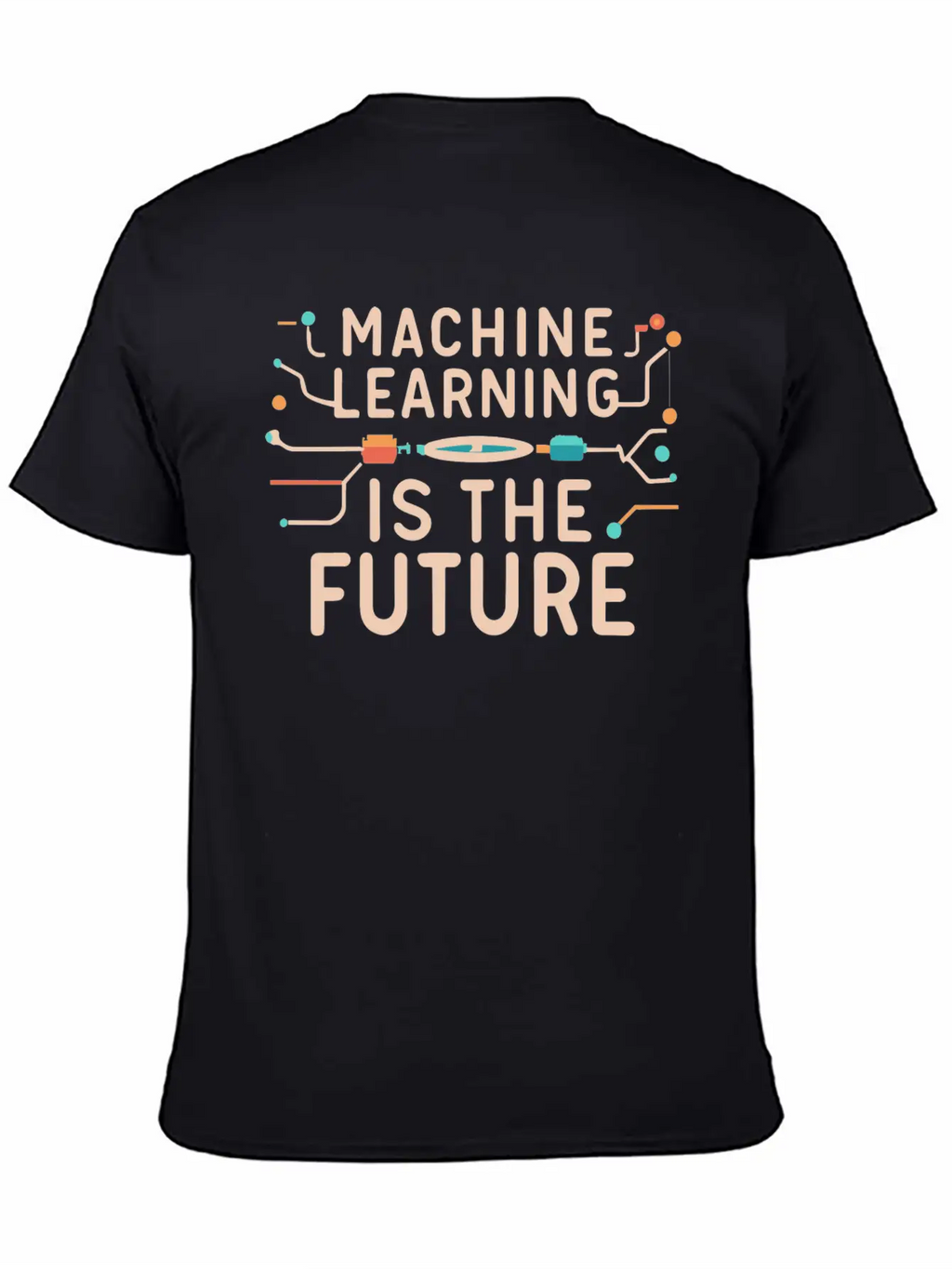 Machine Learning Is The Future Unisex Short Sleeve Soft Cotton T-Shirt – Casual Everyday Wear