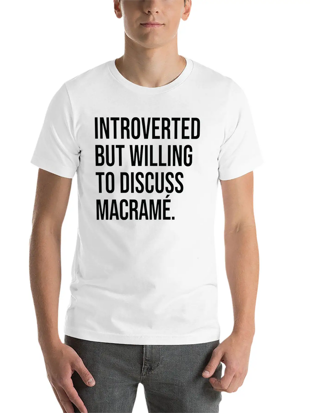 Macramé Funny Introverted Knotting Saying Essential Cotton Tee For Daily Outfits – Unisex Style
