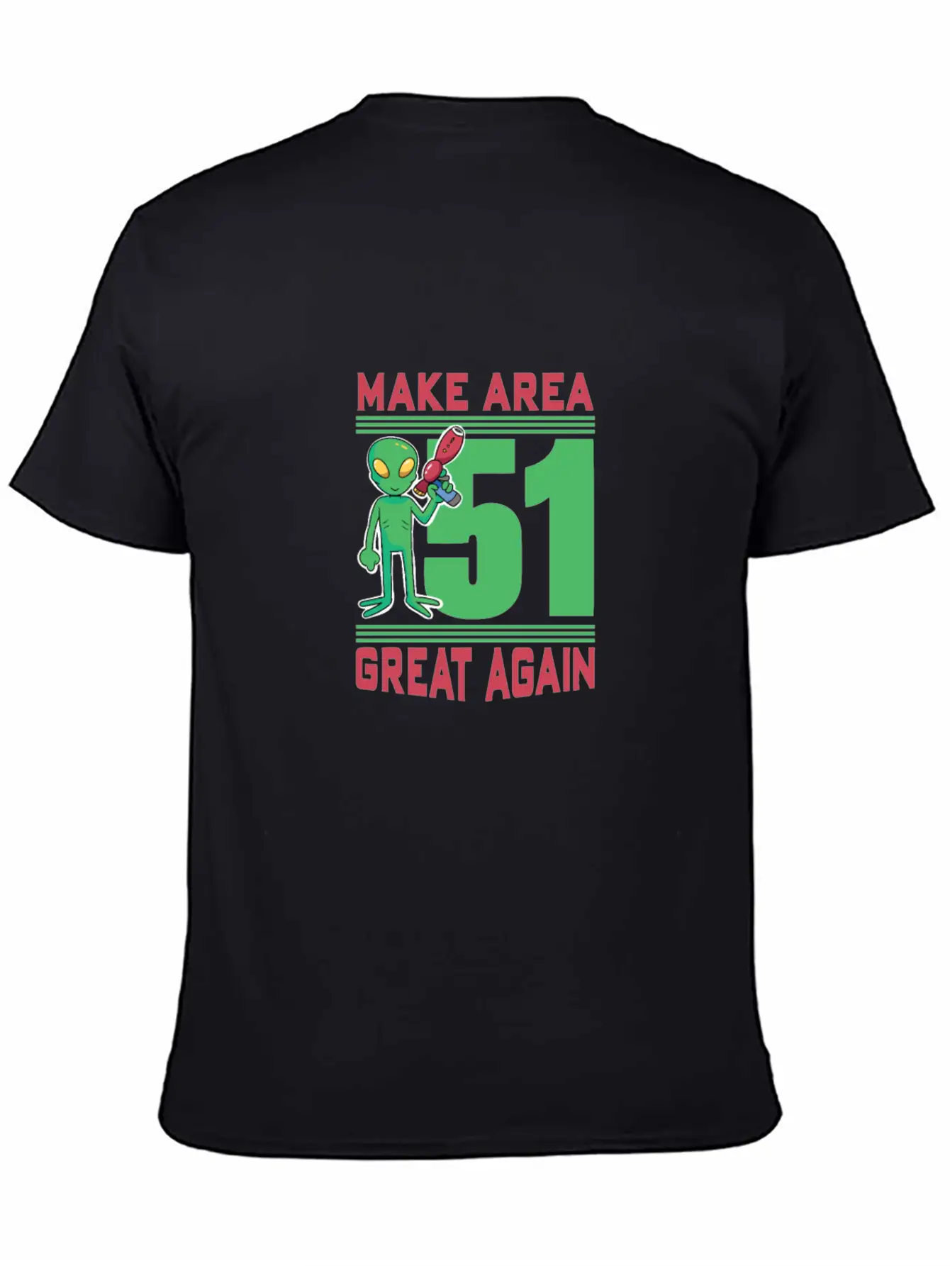 Make Area 51 Great Again Alien Funny Shirt Unisex Casual T-Shirt – Clean Design For Daily Comfort