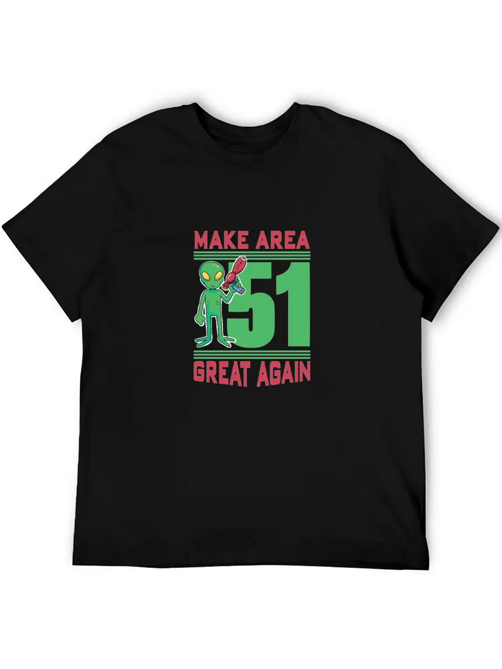 Make Area 51 Great Again Alien Funny Shirt Unisex Casual T-Shirt – Clean Design For Daily Comfort