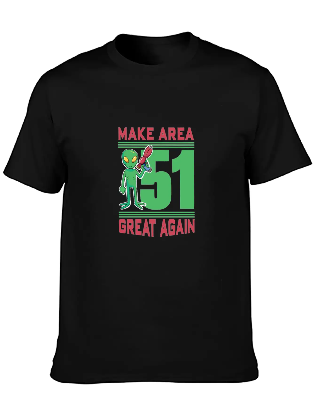 Make Area 51 Great Again Alien Funny Shirt Unisex Casual T-Shirt – Clean Design For Daily Comfort