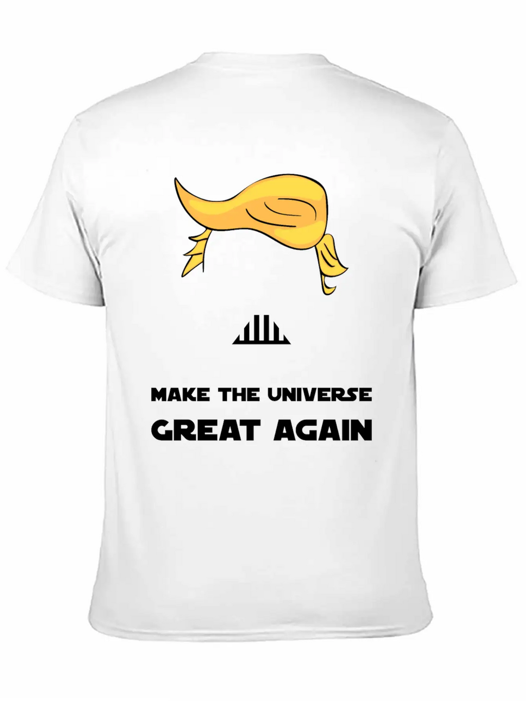 MAKE THE UNIVERSE GREAT AGAIN Unisex Short Sleeve Soft Cotton T-Shirt – Casual Everyday Wear