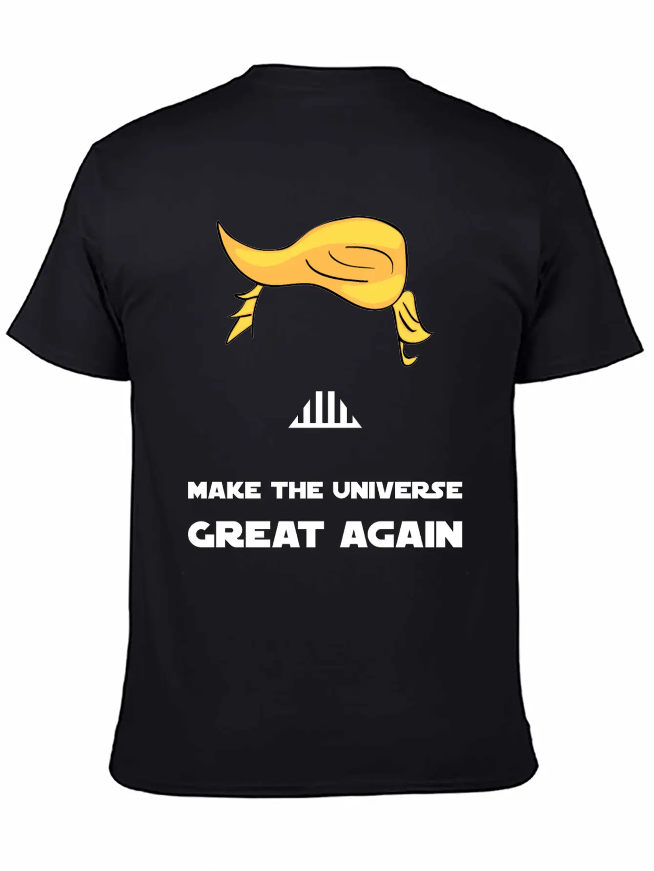 MAKE THE UNIVERSE GREAT AGAIN Unisex Short Sleeve Soft Cotton T-Shirt – Casual Everyday Wear