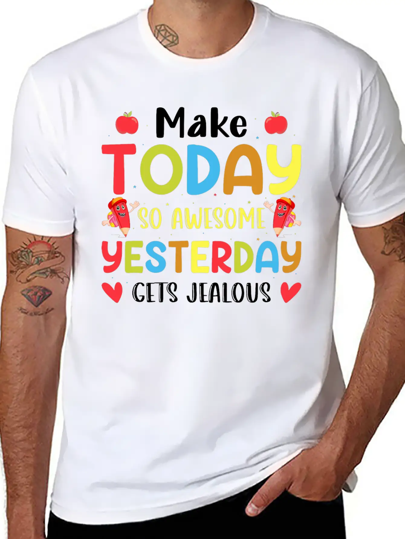 Make Today So Awesome Yesterday Gets Jealous Stylish Everyday T-Shirt – Unisex Basic Cotton Tee