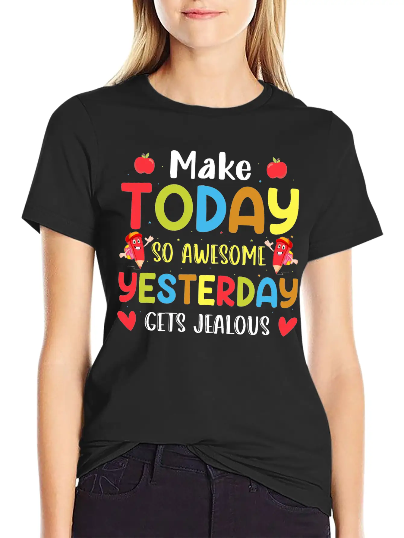 Make Today So Awesome Yesterday Gets Jealous Stylish Everyday T-Shirt – Unisex Basic Cotton Tee