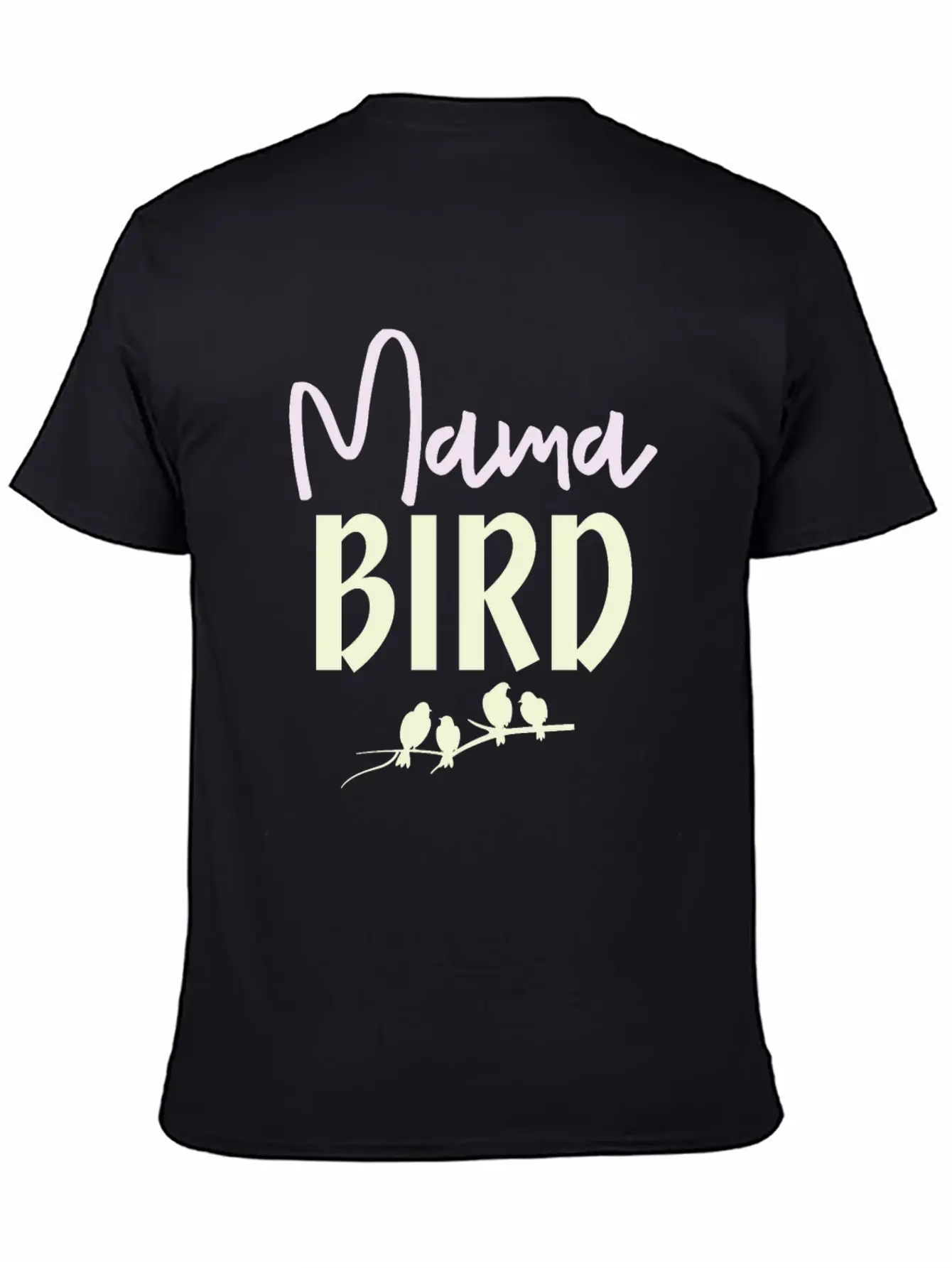Mama Bird Stylish Everyday T-Shirt – Unisex Basic Cotton Tee