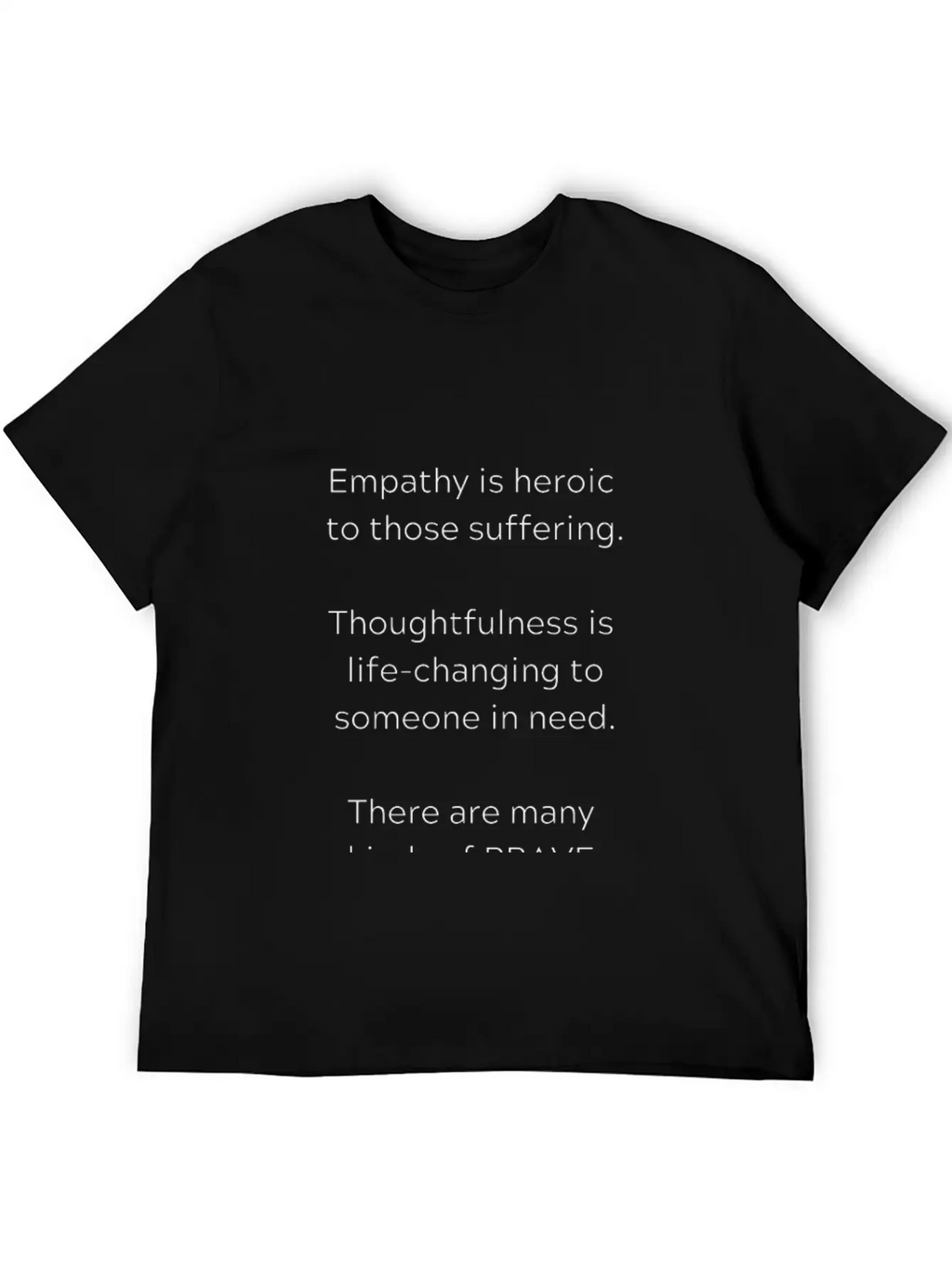 Many Kinds Of Brave. Breathable Soft Cotton T-Shirt – Timeless Casual Look