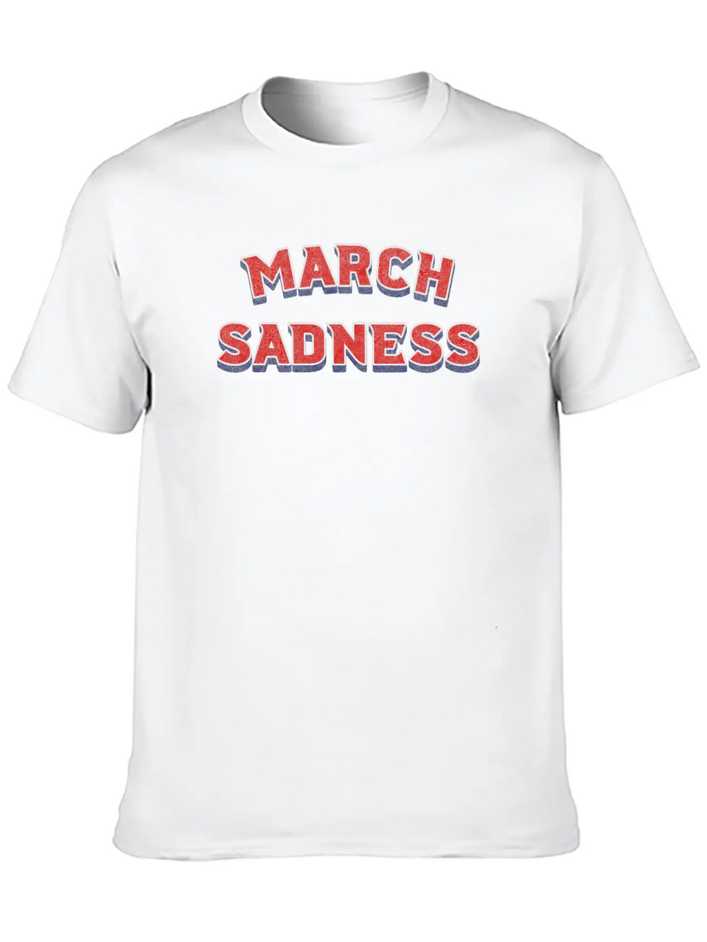 March Sadness Essential Cotton Tee For Daily Outfits – Unisex Style