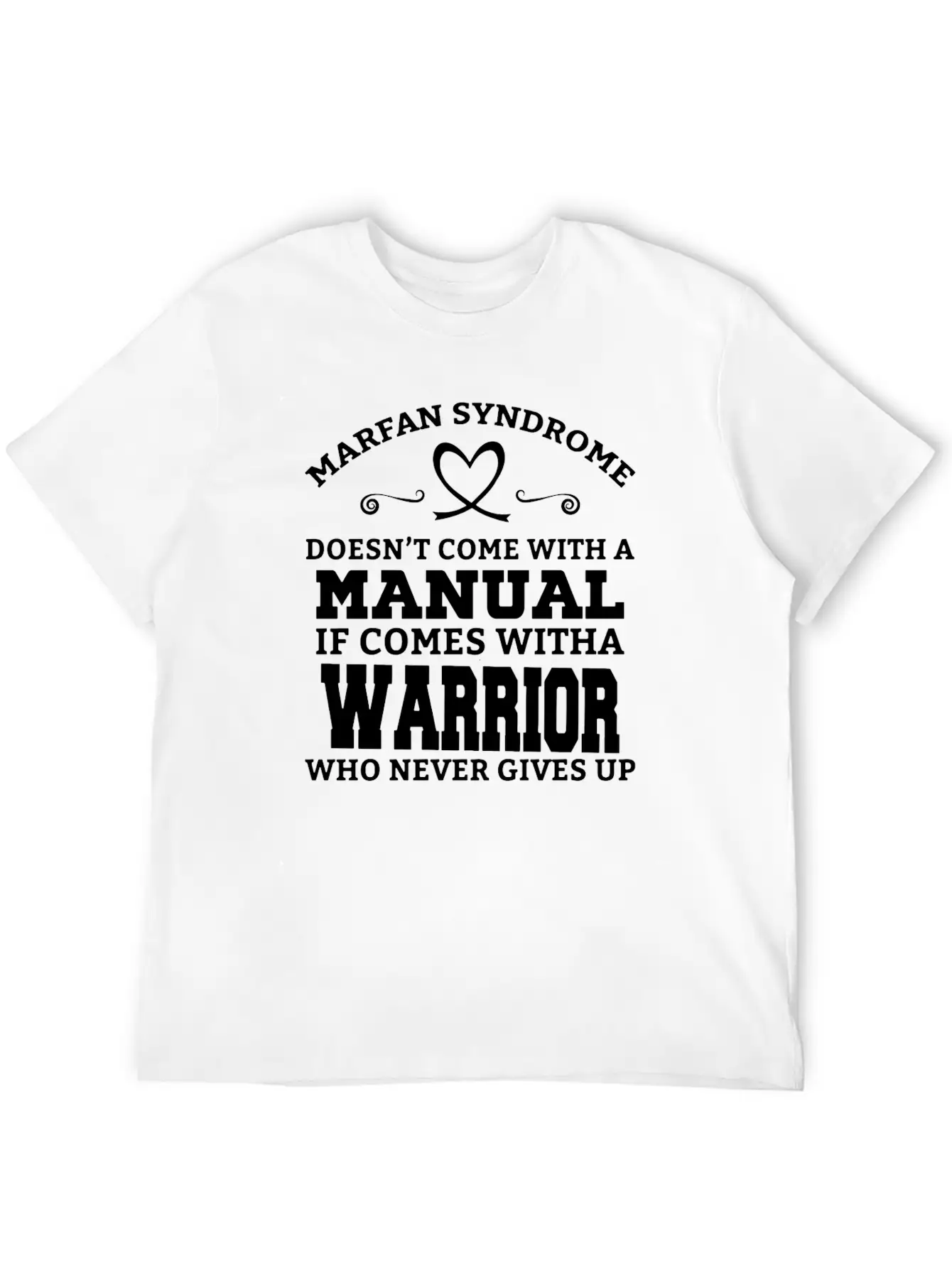 Marfan Syndrome Doesn T Come With A Manual It Come Breathable Soft Cotton T-Shirt – Timeless Casual Look