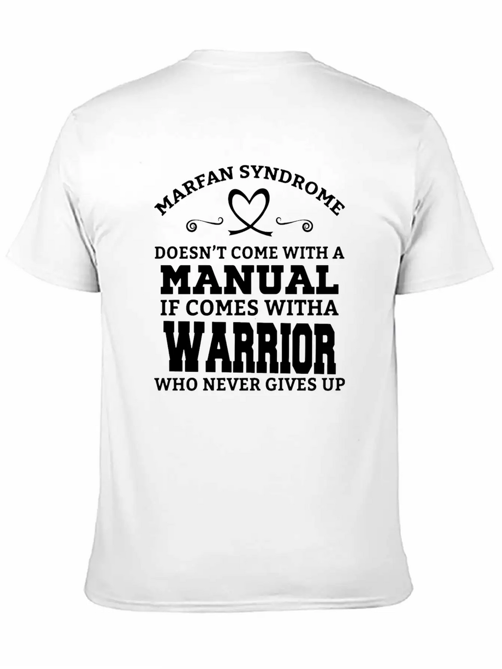 Marfan Syndrome Doesn T Come With A Manual It Come Breathable Soft Cotton T-Shirt – Timeless Casual Look