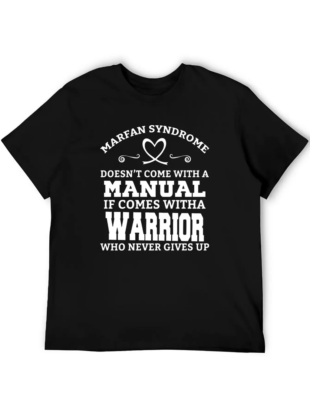 Marfan Syndrome Doesn T Come With A Manual It Come Breathable Soft Cotton T-Shirt – Timeless Casual Look