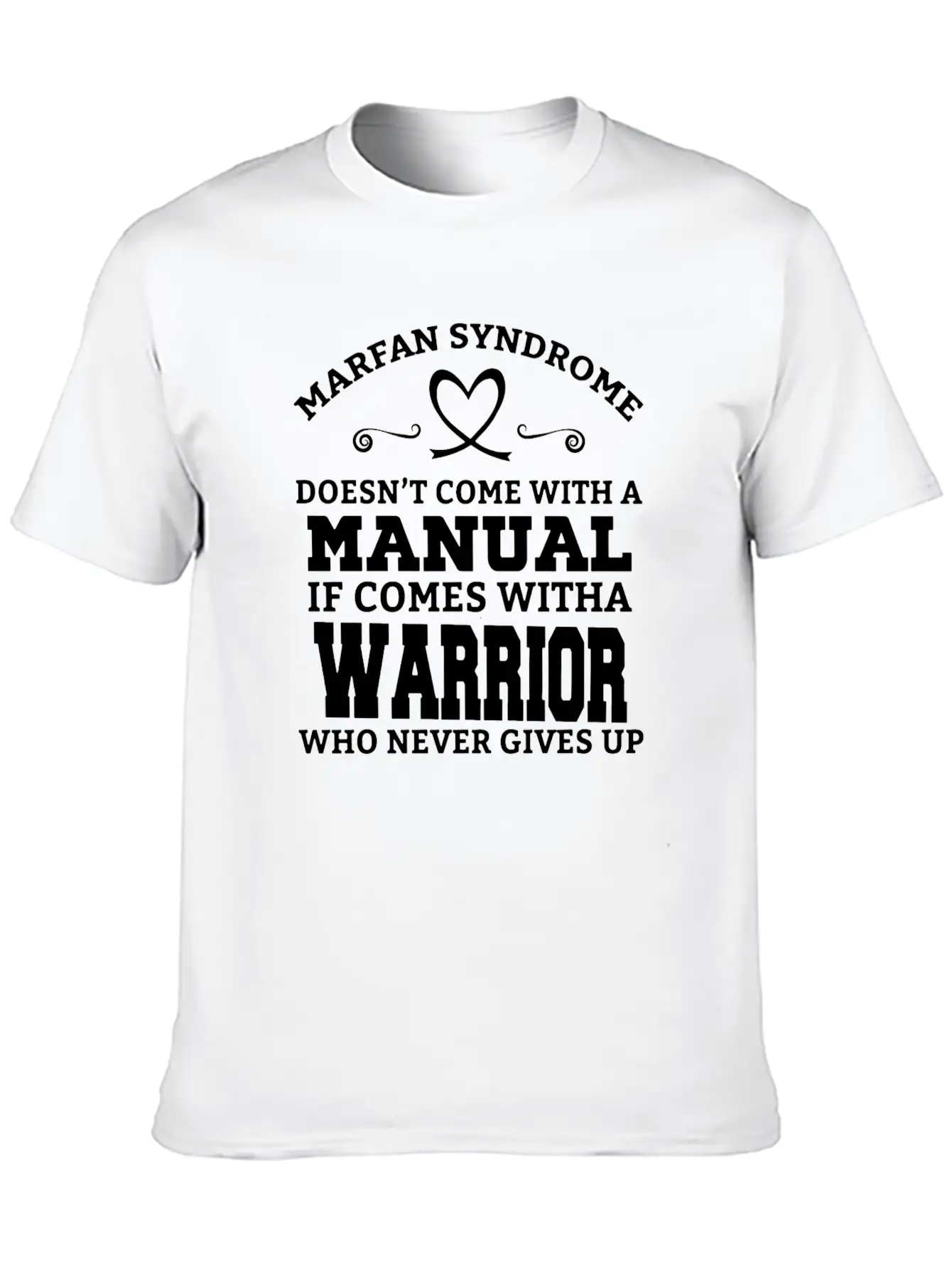Marfan Syndrome Doesn T Come With A Manual It Come Breathable Soft Cotton T-Shirt – Timeless Casual Look