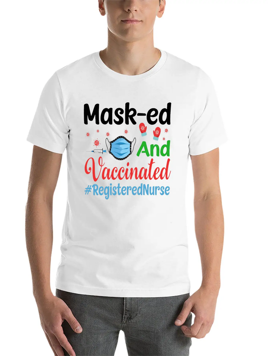 Mask-ed And Vaccinated Registered Nurse Tshirt Casual Graphic T-Shirt – Simple And Comfortable Daily Wear