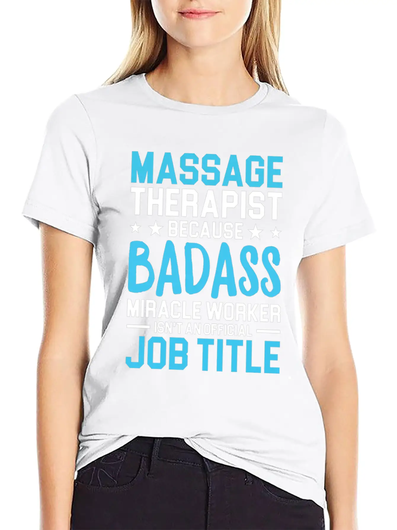 Massage Therapist Because Badass Miracle Worker Is Unisex Short Sleeve Soft Cotton T-Shirt – Casual Everyday Wear