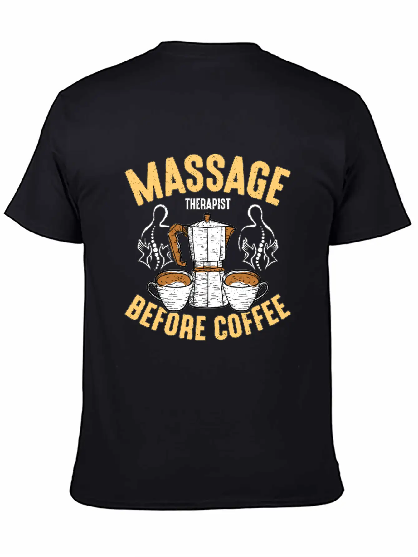 Massage Therapist Before Chiropractor Coffee Lover Classic Fit Graphic Tee For Daily Comfort – Unisex Cotton Shirt