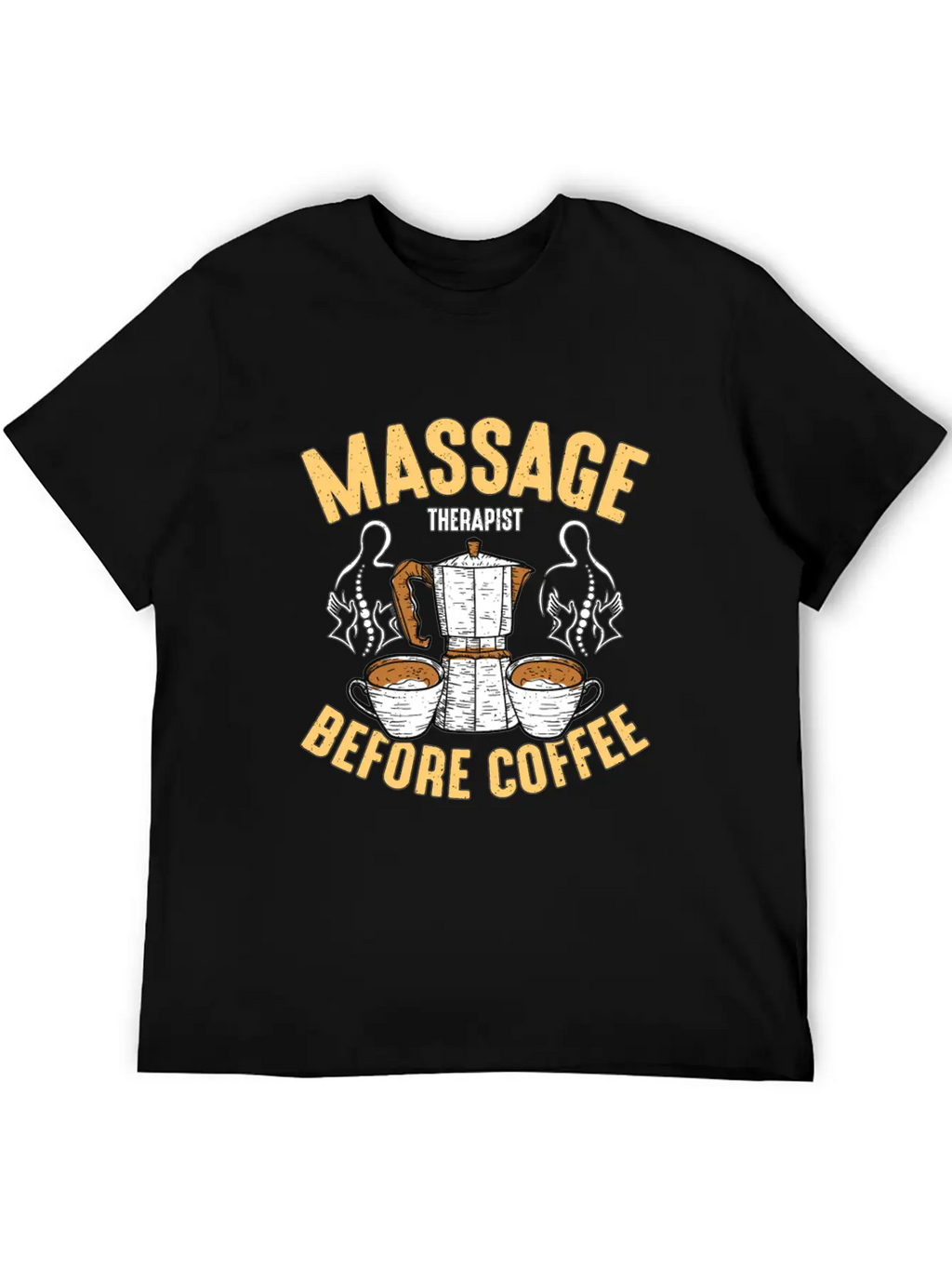 Massage Therapist Before Chiropractor Coffee Lover Classic Fit Graphic Tee For Daily Comfort – Unisex Cotton Shirt
