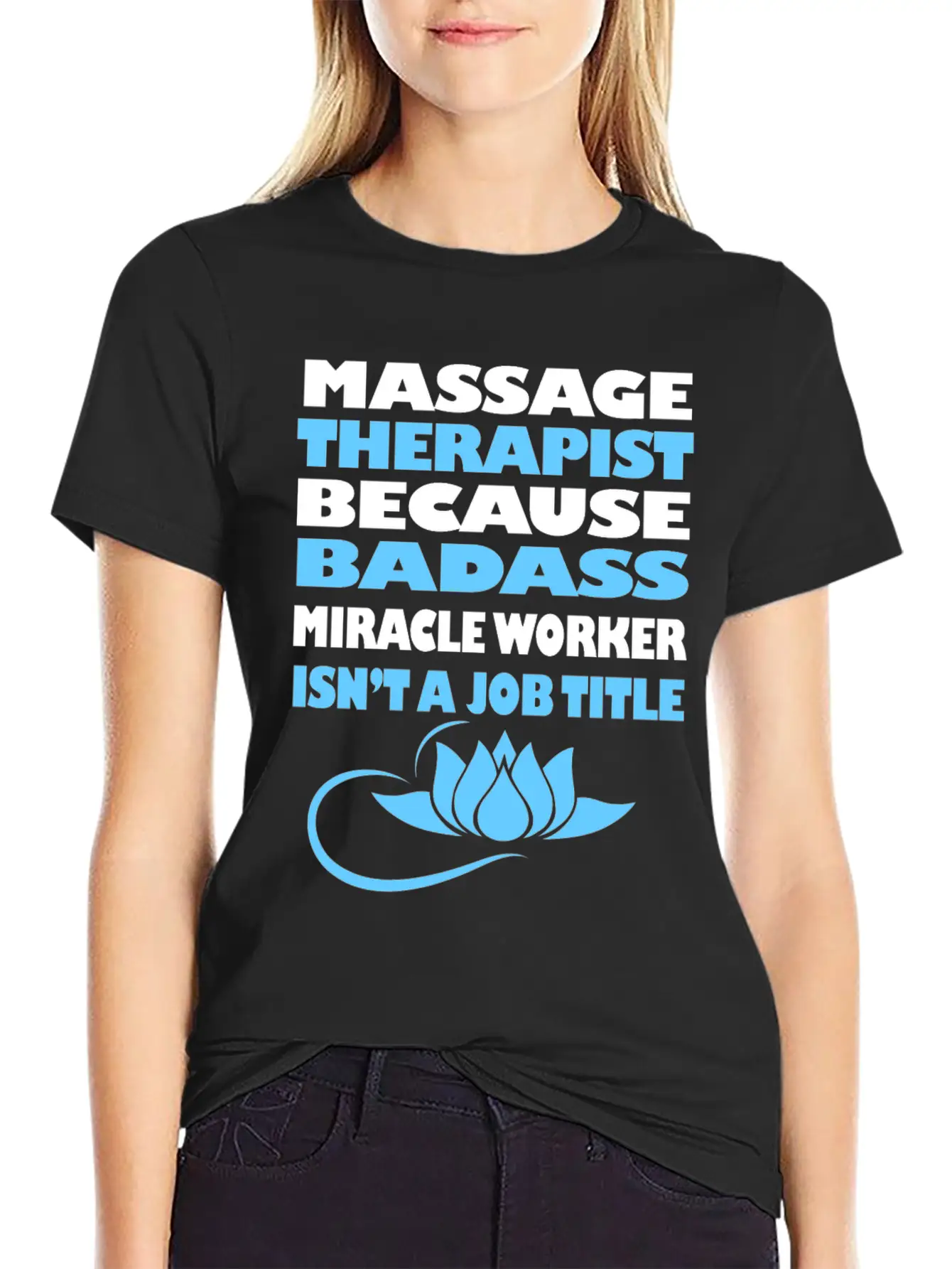 Massage Therapy Funny Licensed Massage Therapist G Stylish Everyday T-Shirt – Unisex Basic Cotton Tee