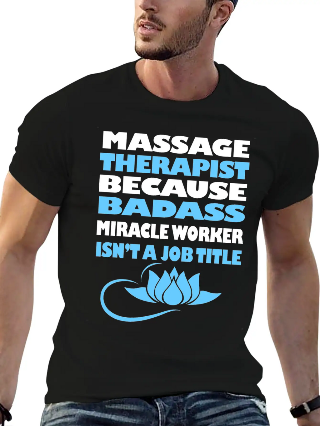 Massage Therapy Funny Licensed Massage Therapist G Stylish Everyday T-Shirt – Unisex Basic Cotton Tee