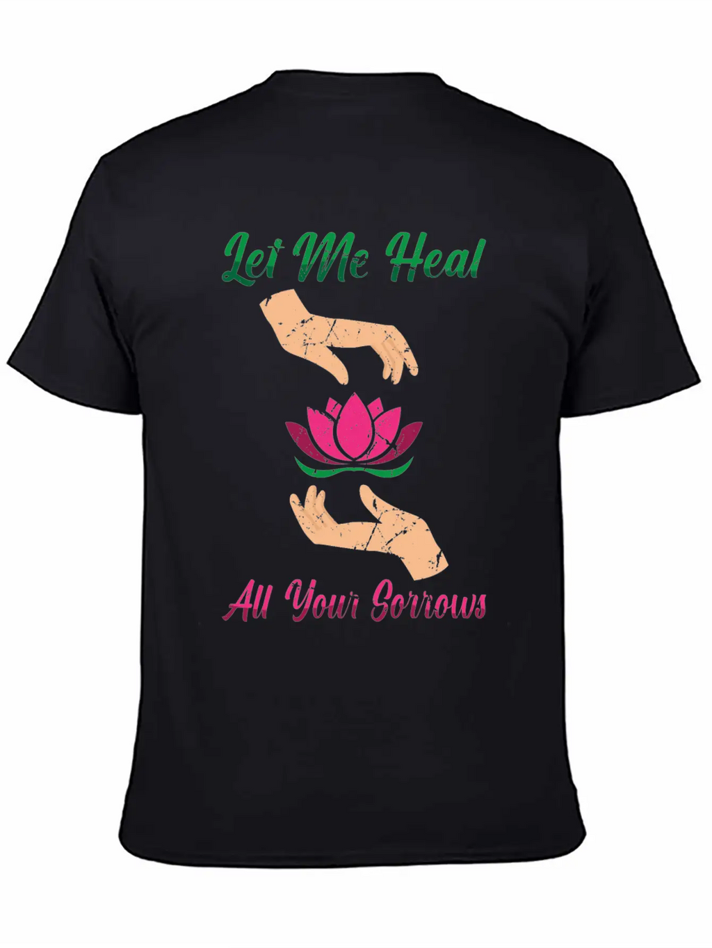 Massages - Let Me Heal All Your Sorrows - Unisex Short Sleeve Soft Cotton T-Shirt – Casual Everyday Wear
