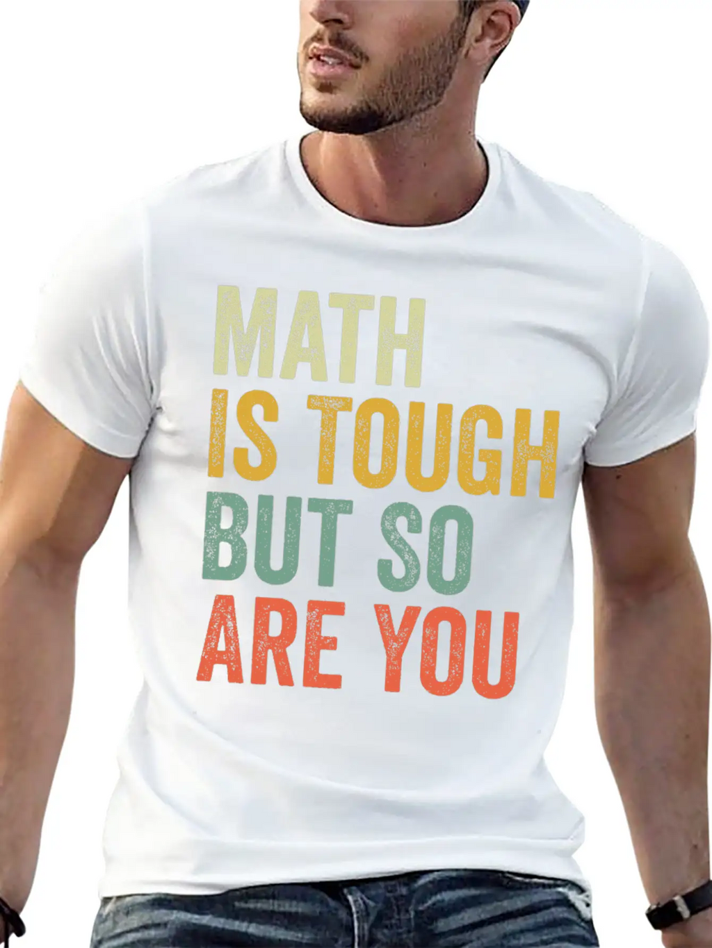 Math Is Tough But So Are You Classic Fit Graphic Tee For Daily Comfort – Unisex Cotton Shirt