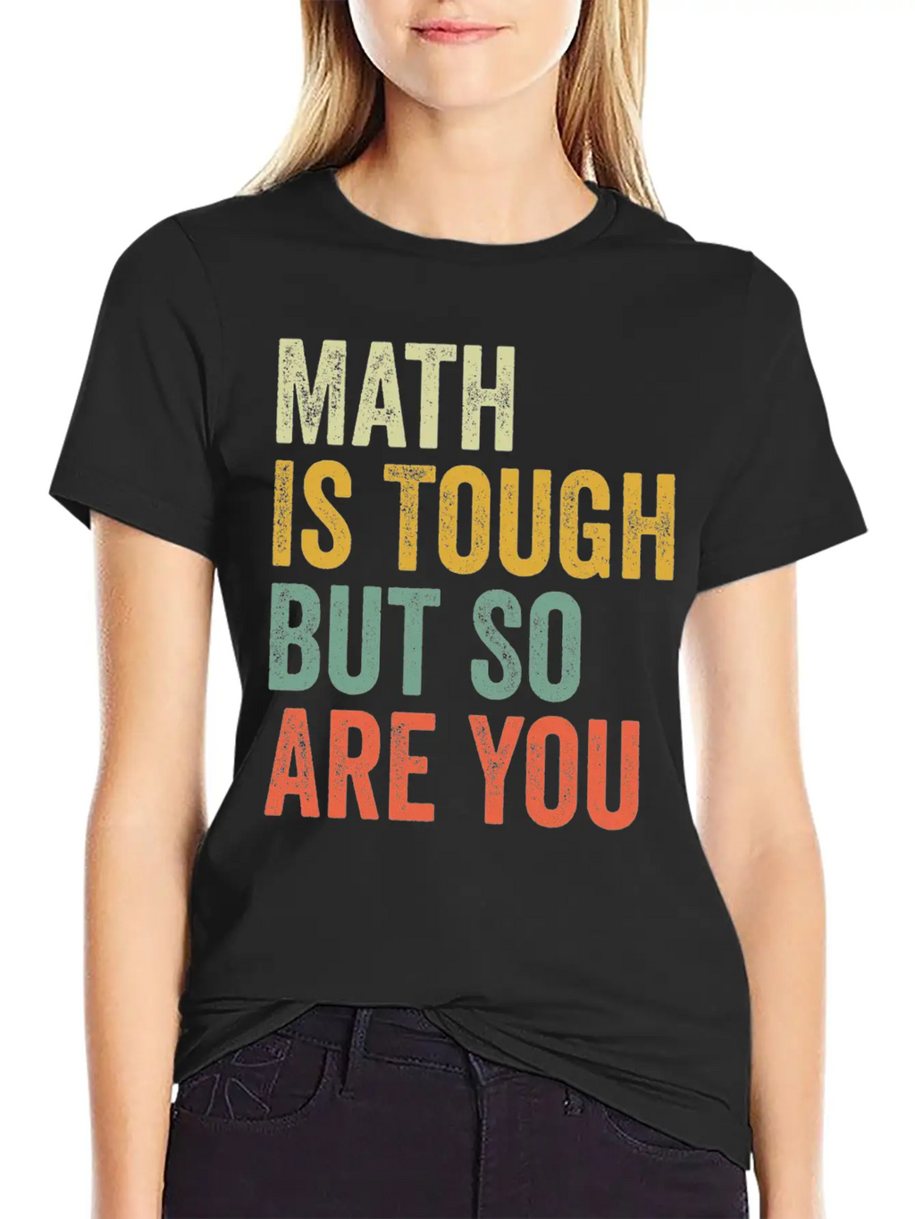 Math Is Tough But So Are You Classic Fit Graphic Tee For Daily Comfort – Unisex Cotton Shirt