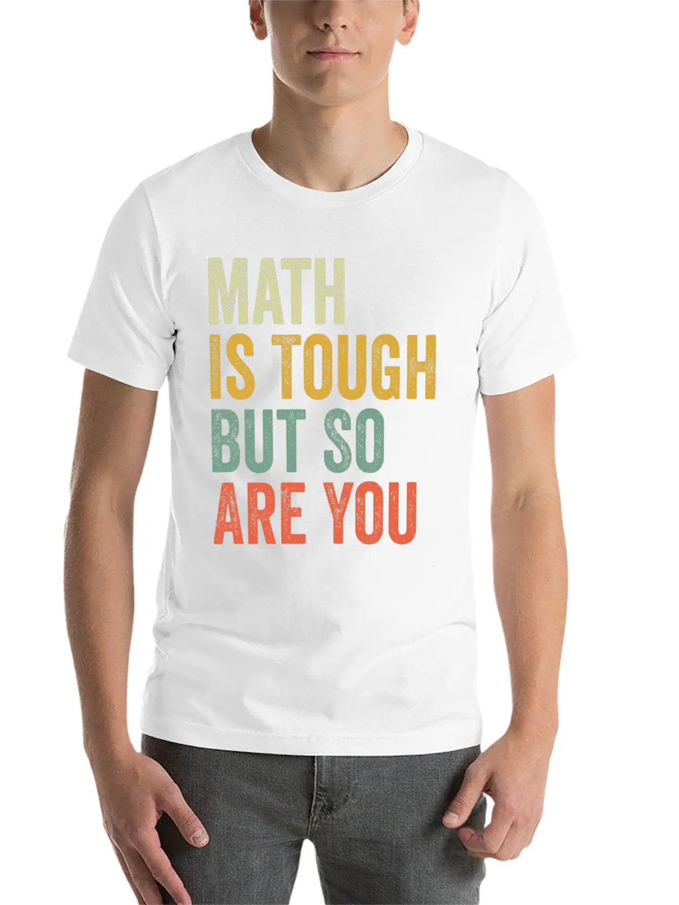 Math Is Tough But So Are You Classic Fit Graphic Tee For Daily Comfort – Unisex Cotton Shirt