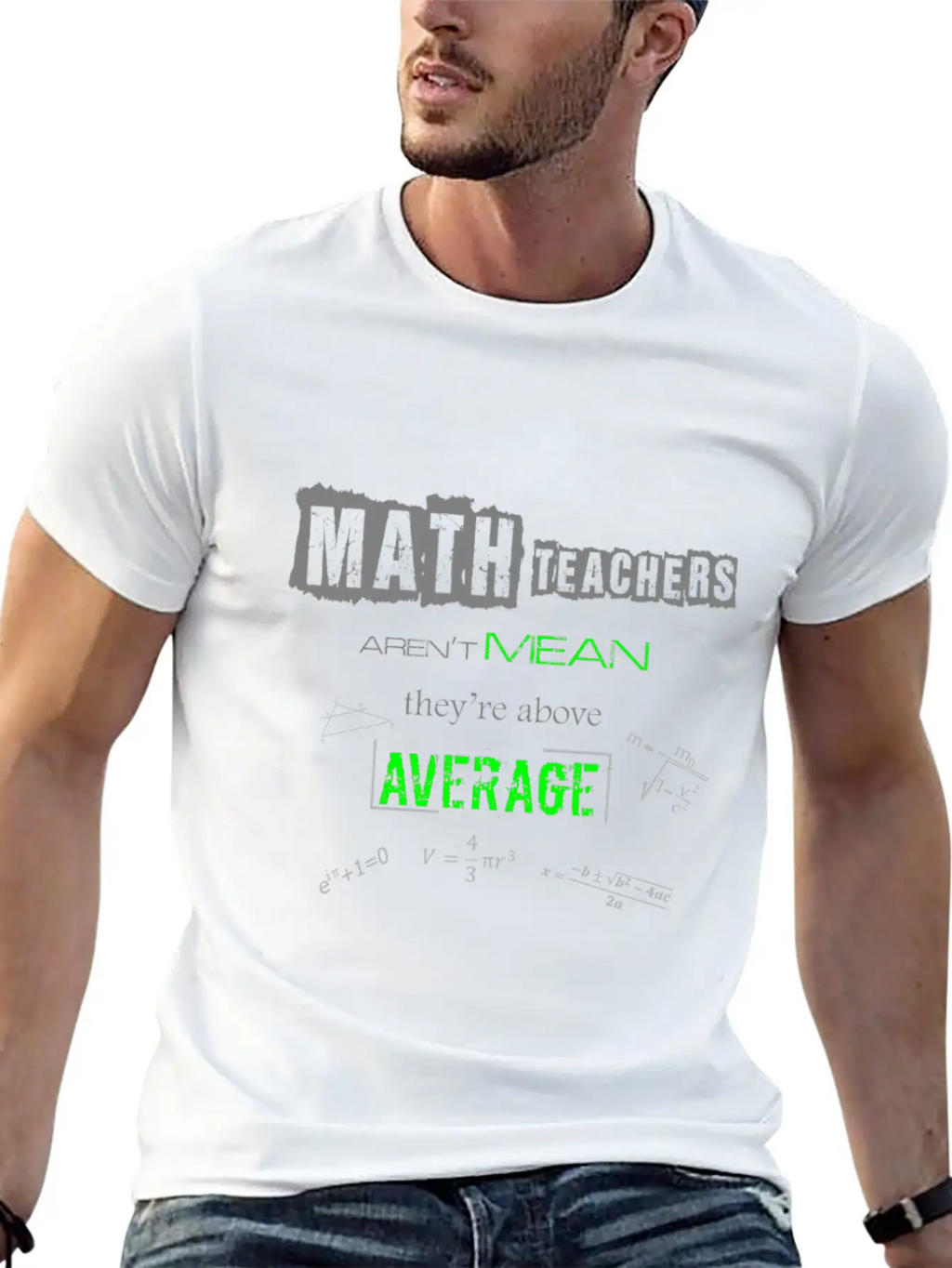 Math Teachers Aren't Mean Above Average Mathematic Unisex Short Sleeve Soft Cotton T-Shirt – Casual Everyday Wear