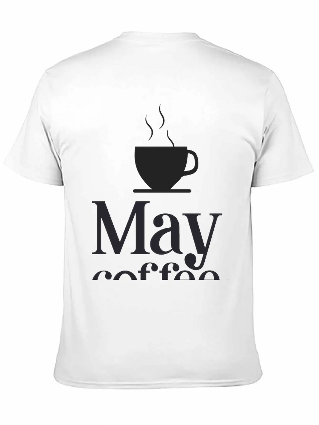 May Coffee Kick In Before Classic Fit Graphic Tee For Daily Comfort – Unisex Cotton Shirt