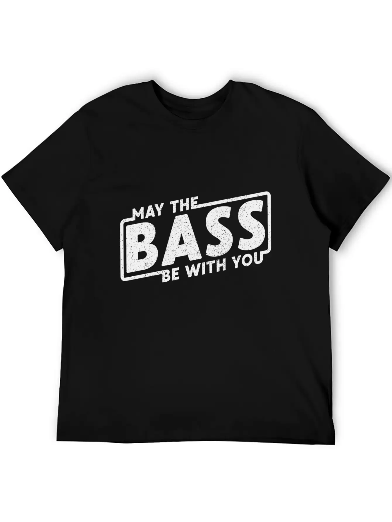 May The Bass Be With You Guitar Music Gift Unisex Short Sleeve Soft Cotton T-Shirt – Casual Everyday Wear