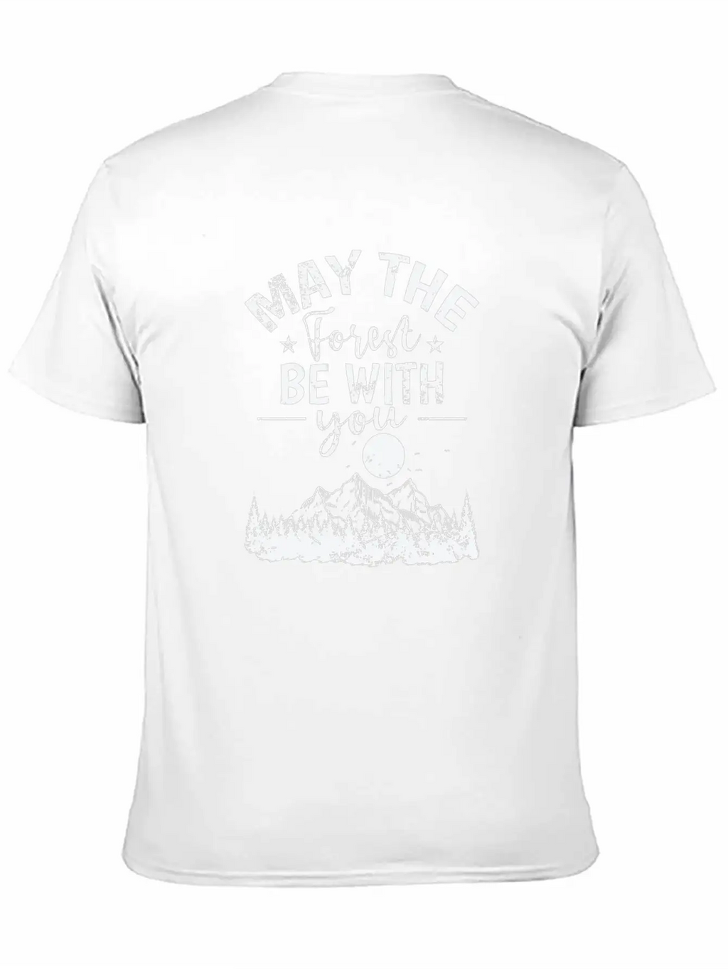May The Forest Be With You Hiking Nature Breathable Soft Cotton T-Shirt – Timeless Casual Look