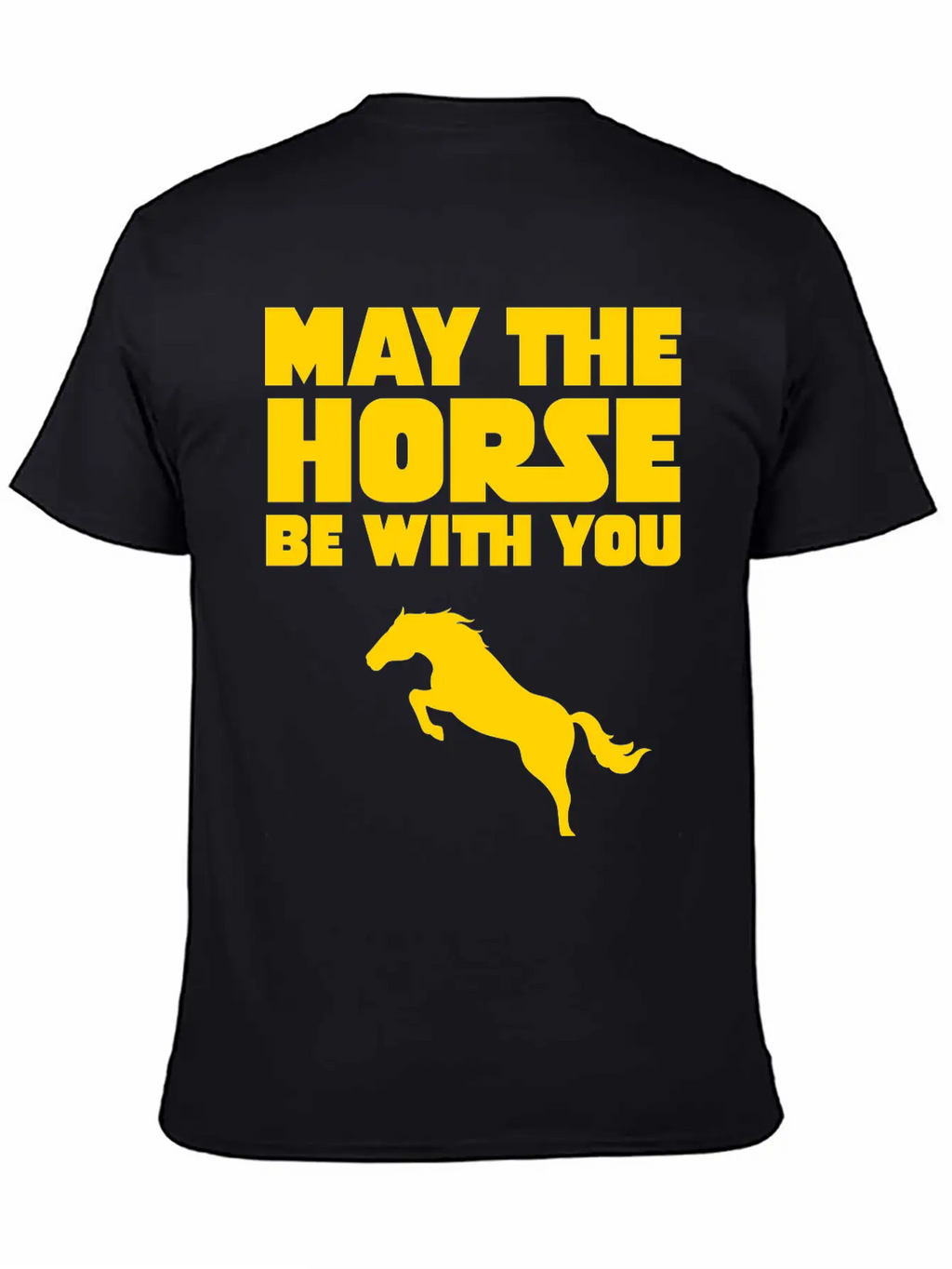 May The Horse Be With You Unisex Short Sleeve Soft Cotton T-Shirt – Casual Everyday Wear
