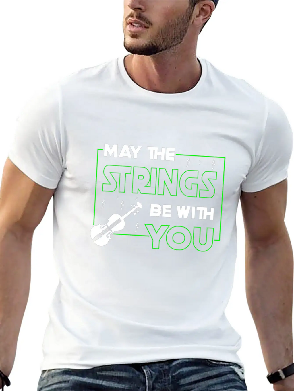 May The Strings Be With You - Violin Player Stylish Everyday T-Shirt – Unisex Basic Cotton Tee
