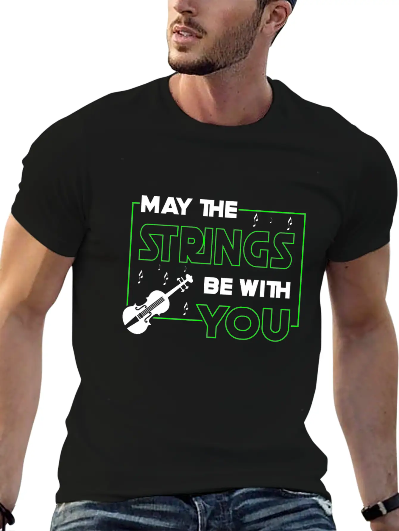 May The Strings Be With You - Violin Player Stylish Everyday T-Shirt – Unisex Basic Cotton Tee