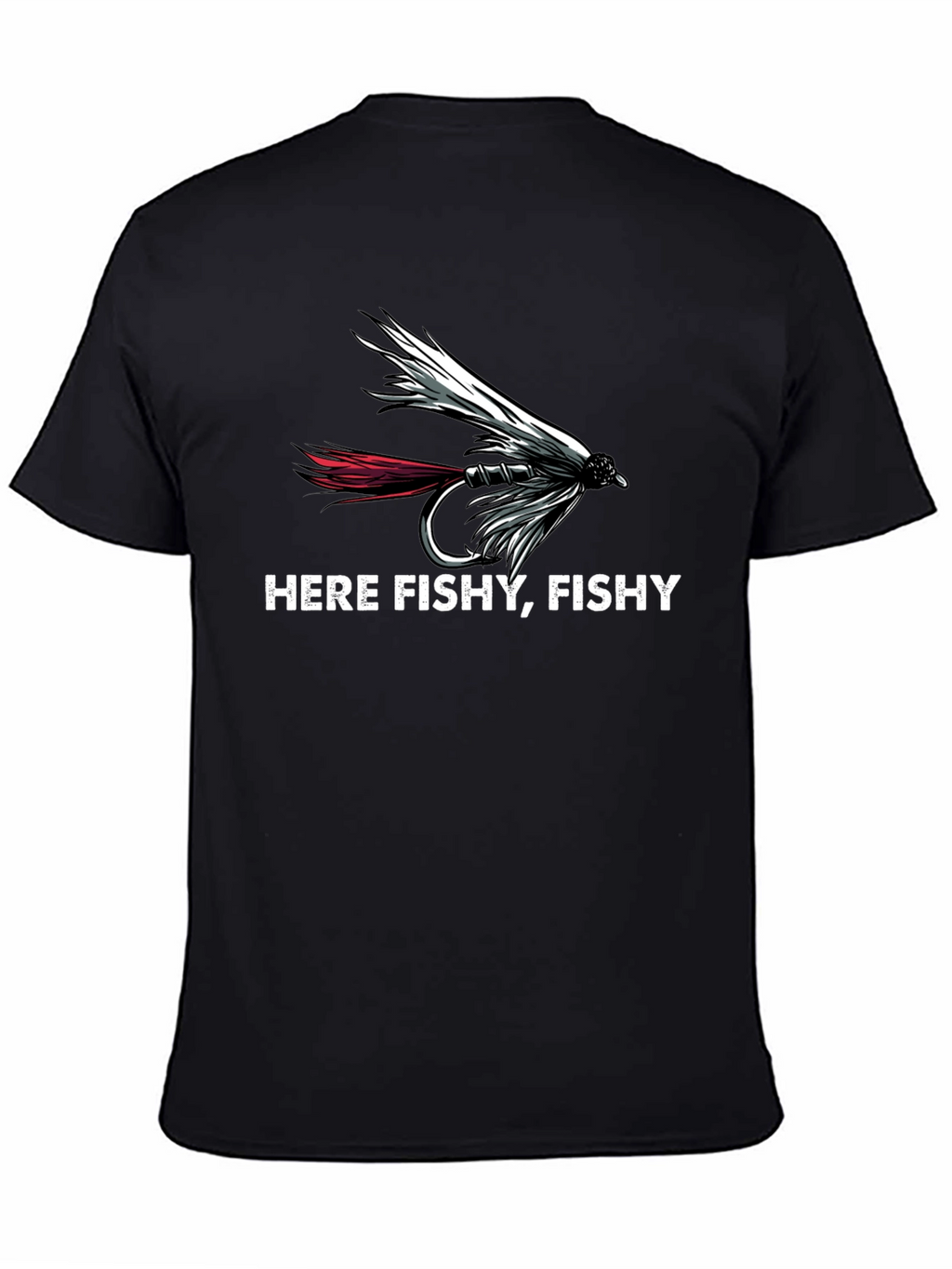 Here Fishy Fishy Fishing T-Shirt