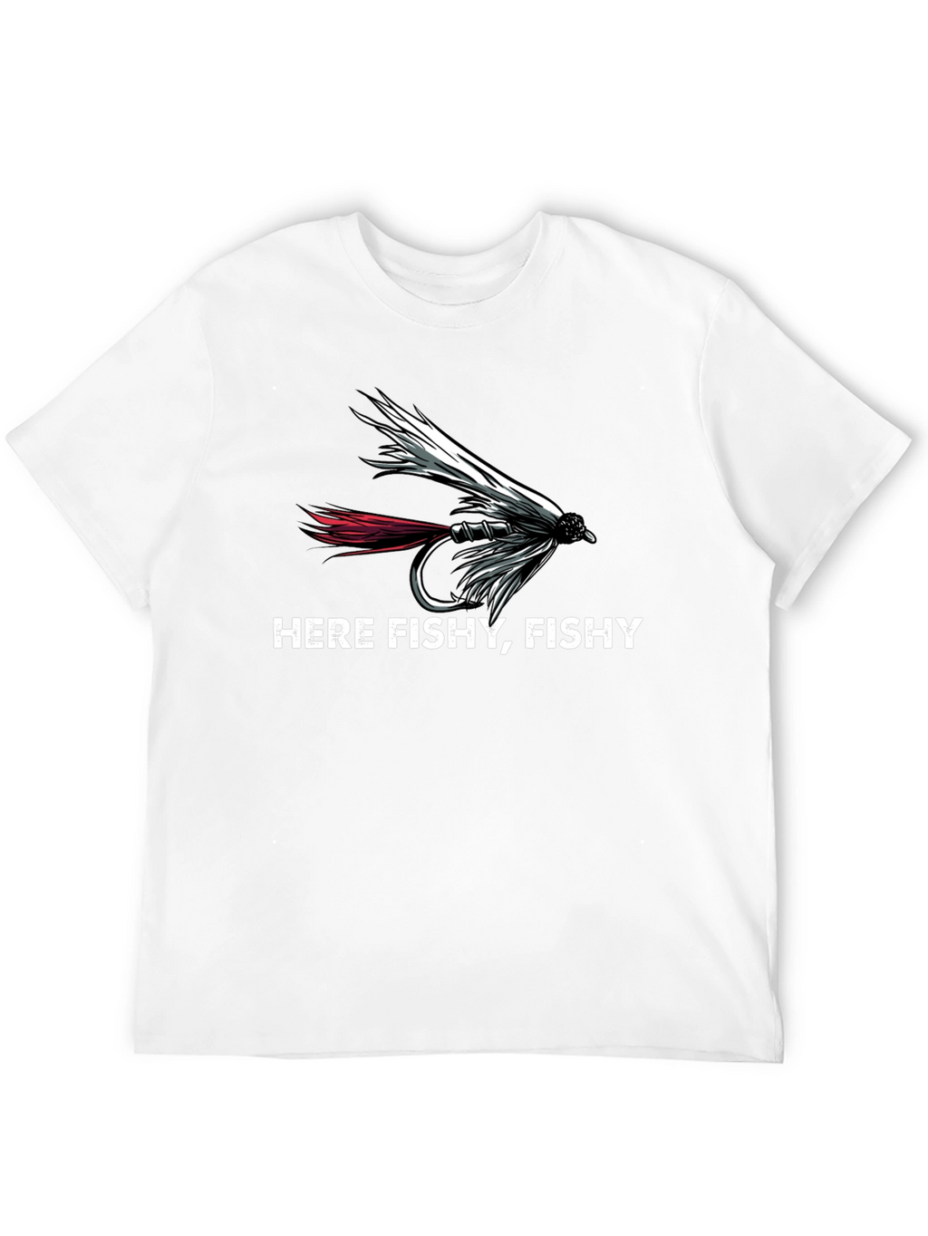 Here Fishy Fishy Fishing T-Shirt