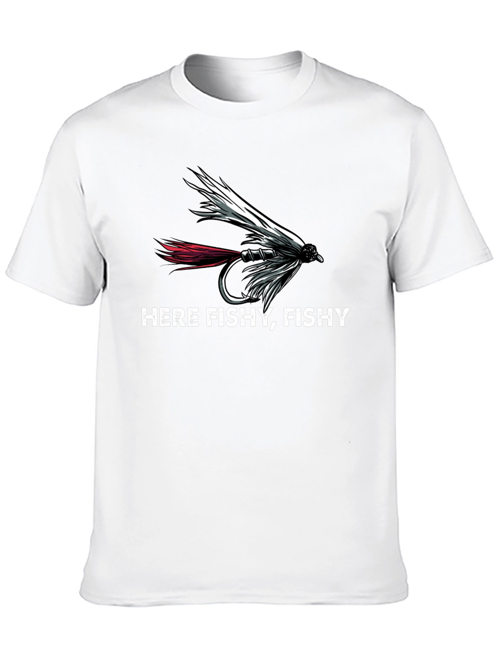 Here Fishy Fishy Fishing T-Shirt