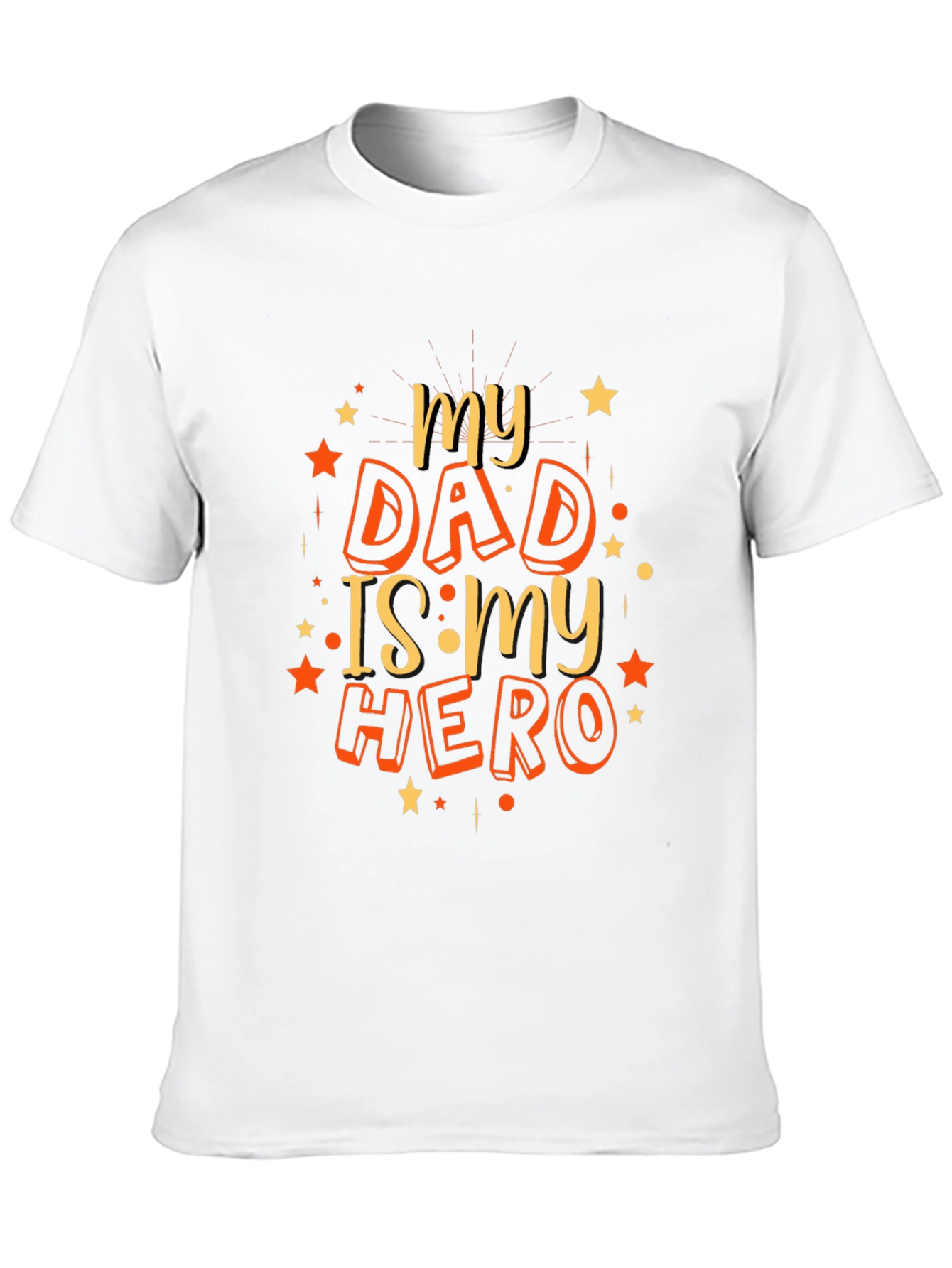 My Dad Is My Hero T-Shirt - Fathers Day Gift