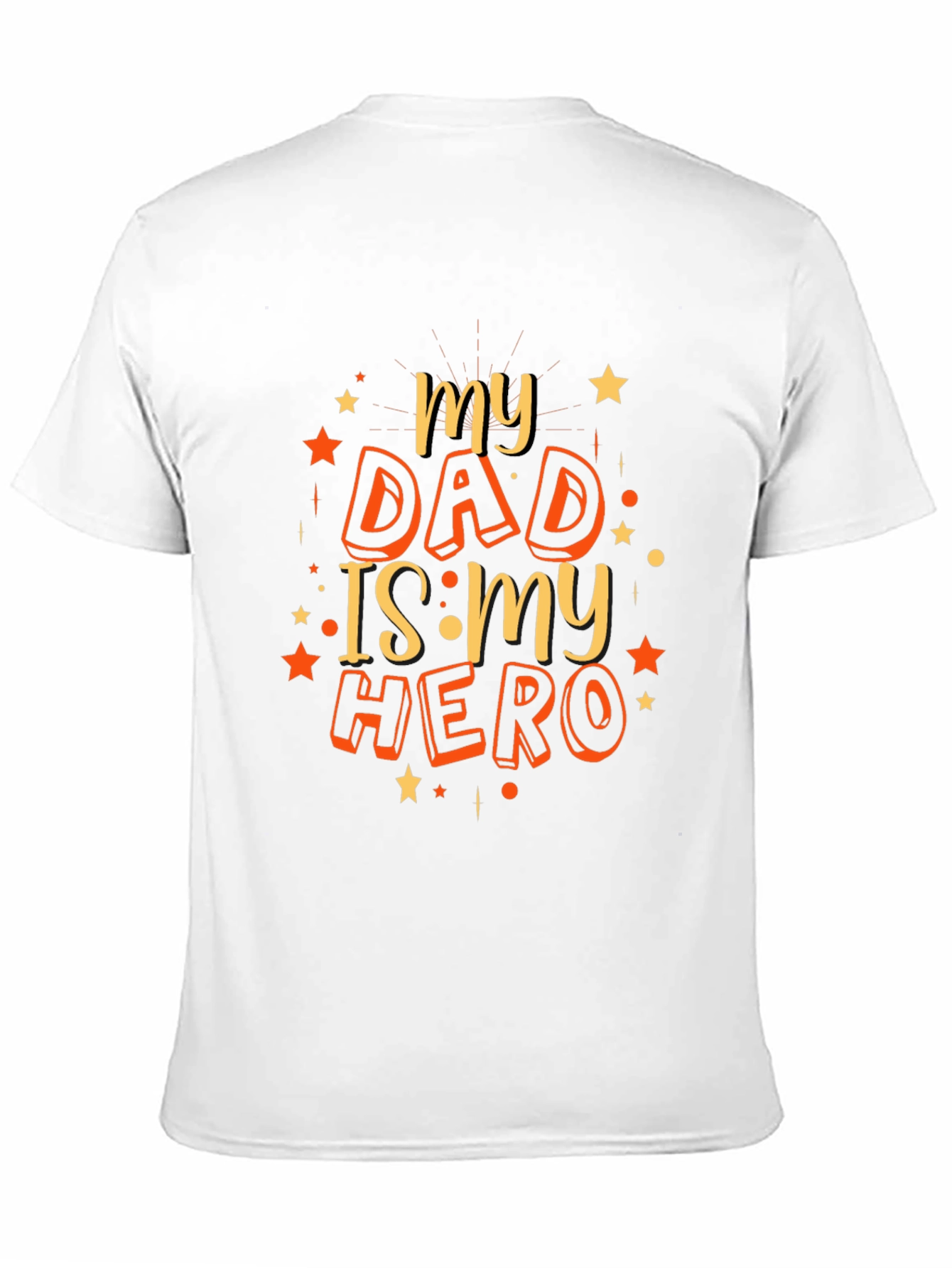 My Dad Is My Hero T-Shirt - Fathers Day Gift