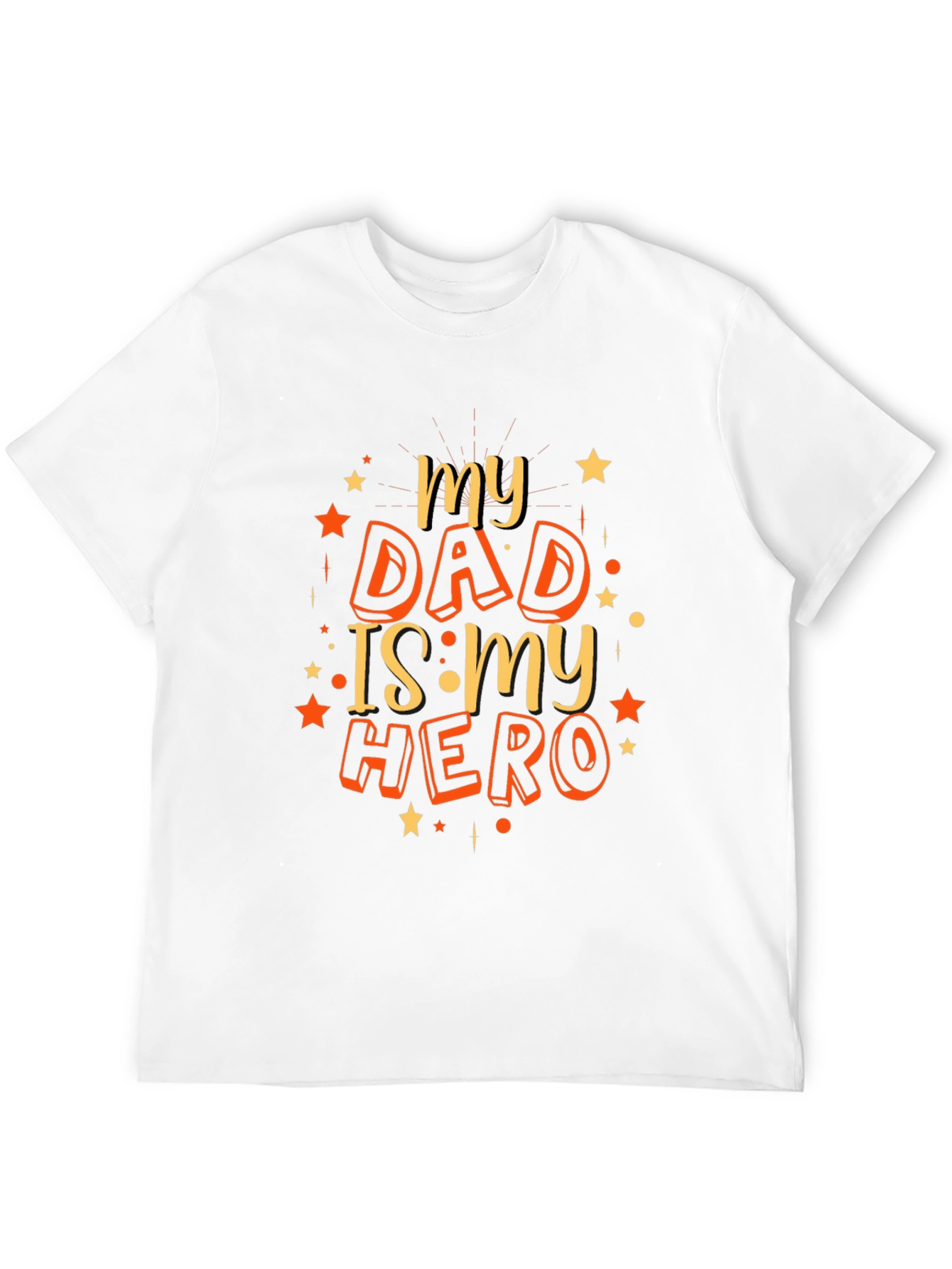My Dad Is My Hero T-Shirt - Fathers Day Gift