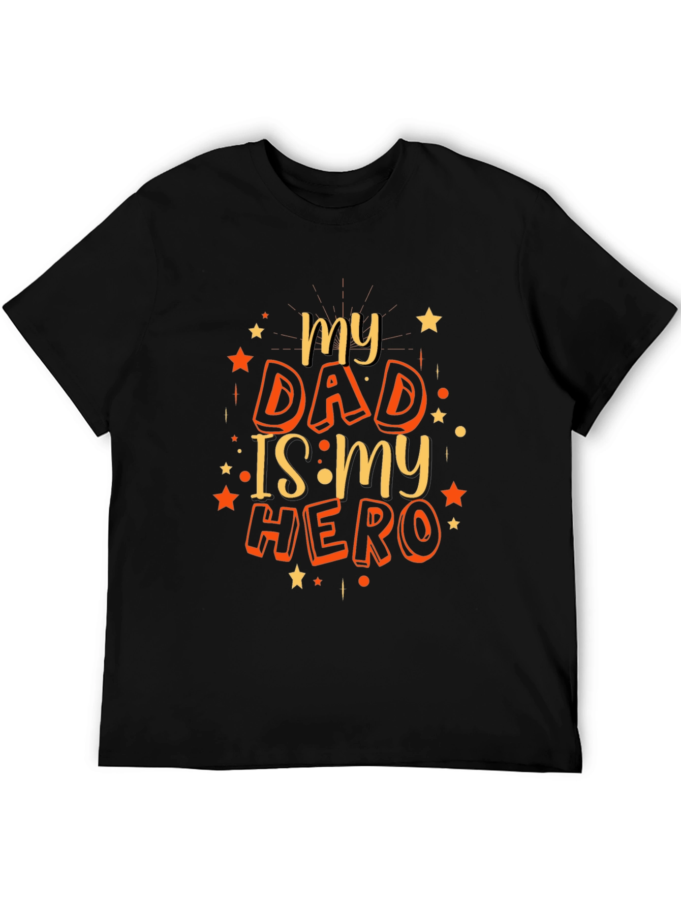 My Dad Is My Hero T-Shirt - Fathers Day Gift