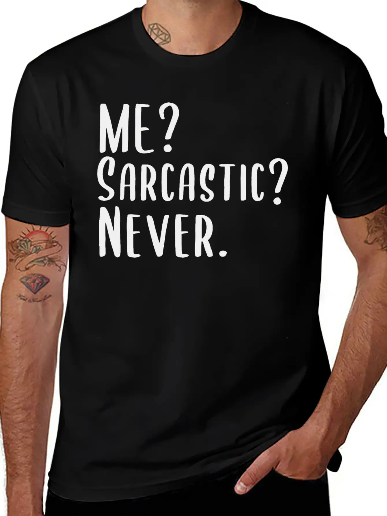 Me? Sarcastic? Never. Essential Cotton Tee For Daily Outfits – Unisex Style