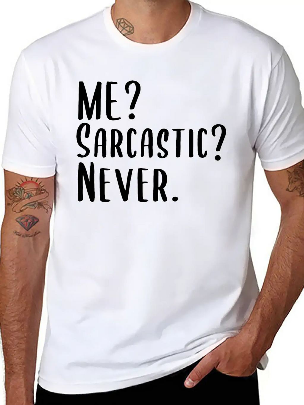 Me? Sarcastic? Never. Essential Cotton Tee For Daily Outfits – Unisex Style