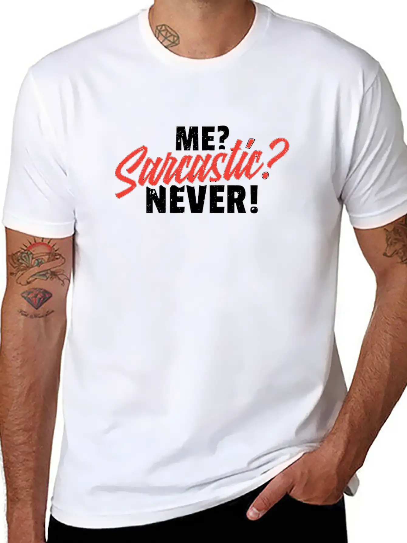 Me Sarcastic Never Unisex Short Sleeve Soft Cotton T-Shirt – Casual Everyday Wear