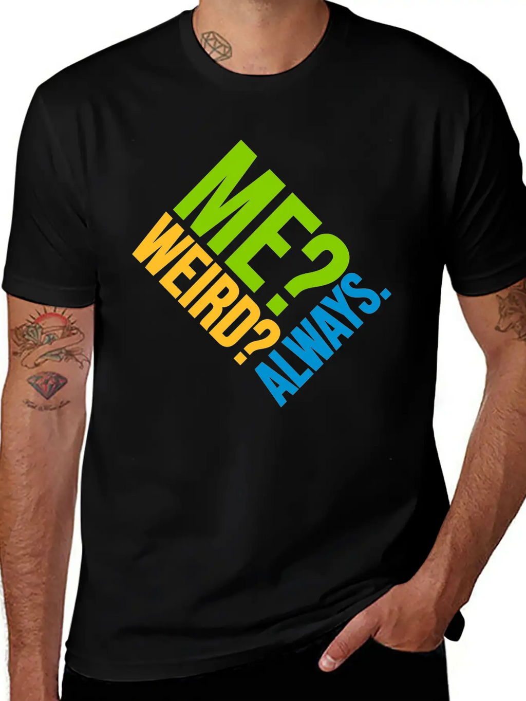 Me Weird Always Unisex Casual T-Shirt – Clean Design For Daily Comfort