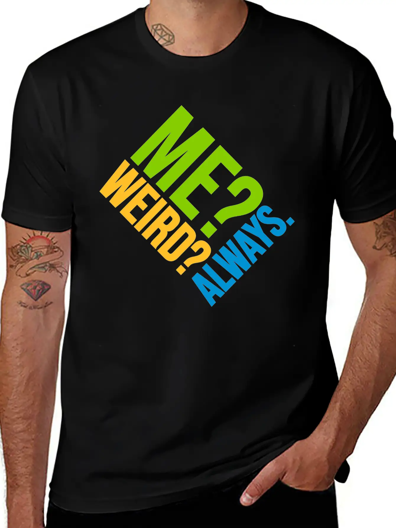 Me Weird Always Unisex Casual T-Shirt – Clean Design For Daily Comfort